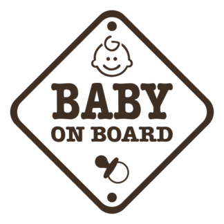 Baby On Board Sign Decal (Brown)